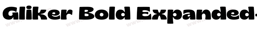 Gliker Bold Expanded字体转换